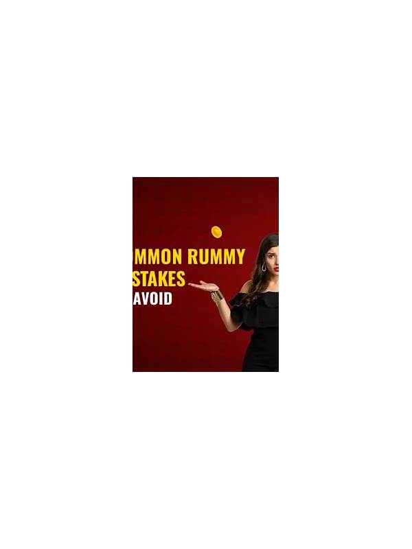 A Rummy Glossary for Common Declaration Mistakes