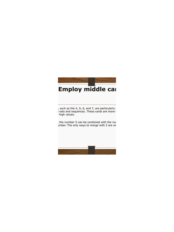 Rummy FAQ: Why Do Middle Cards Offer More Connections?